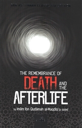 The Remembrance of Death and the Afterlife