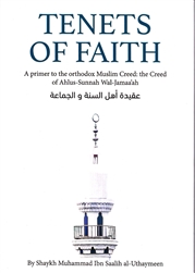 Tenets of Faith By Muhammad Ibn Saalih al-Uthaymeen