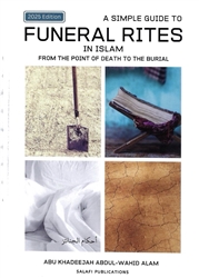 A Simple Guide To Funeral Rites In Islam